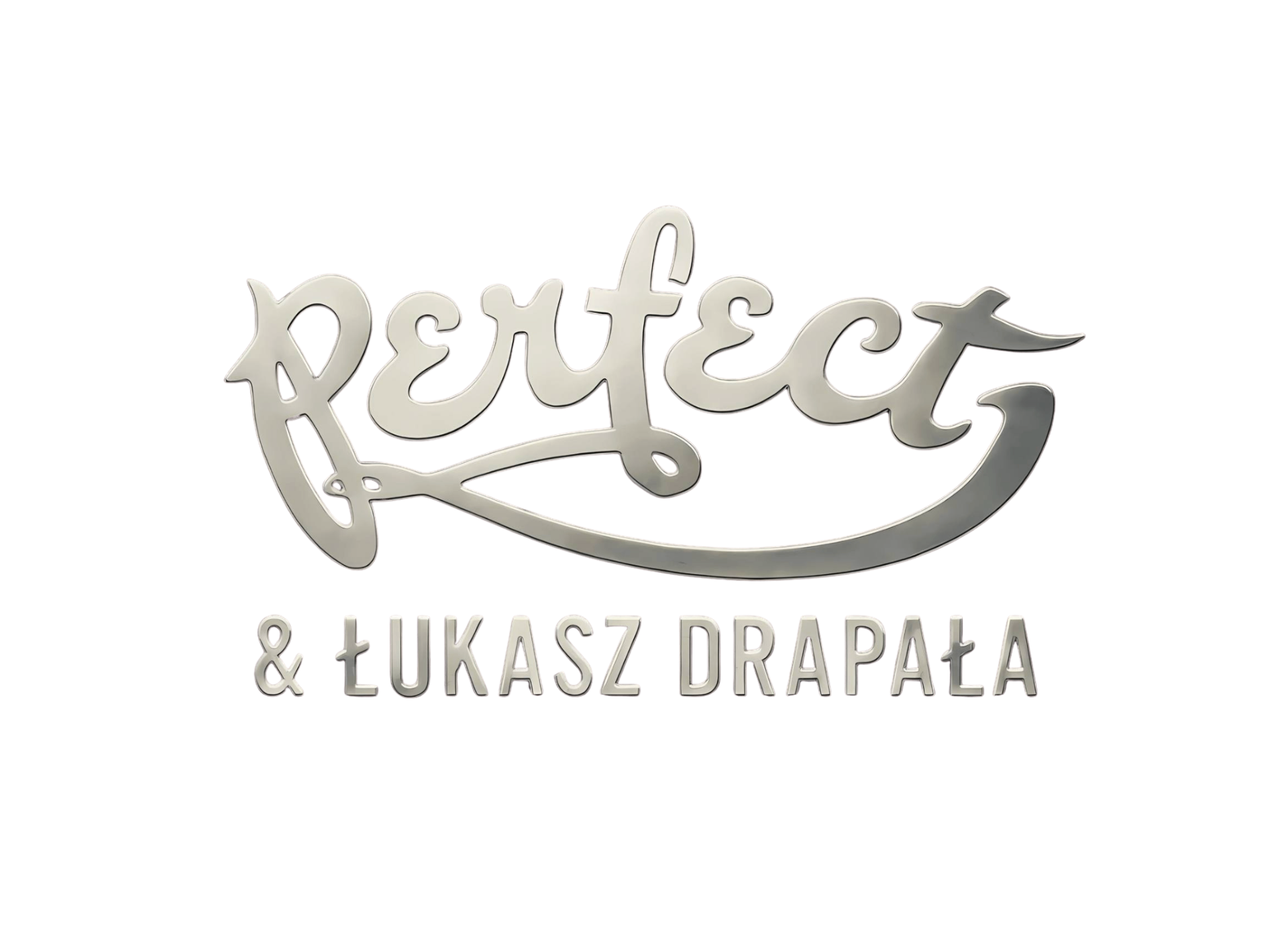 Perfect & Łukasz Drapała Perfect & Łukasz Drapała
